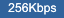 256Kbps Sample